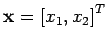${\bf x}=\left[x_1, x_2\right]^T$