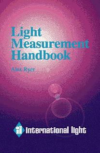 Light Measurement Handbook by Alex Ryer - click to see enlarged cover photo