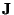 ${\bf J}$