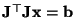 ${\bf J}^\top{\bf Jx=b}$