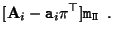 $\displaystyle [{\bf A}_i-{\tt a}_i {\tt\pi}^\top ] {\tt m}_{\tt\Pi} \enspace .$