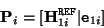 \begin{displaymath}
{\bf P}_i = [ {\bf H}_{1i}^{\tt REF} \vert {\tt e}_{1i} ]
\end{displaymath}