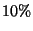 $10\%$