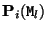 ${\bf P}_i({\tt M}_l)$
