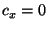 $c_x=0$