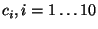 $c_i, i=1 \ldots 10$