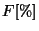 $F[\%]$